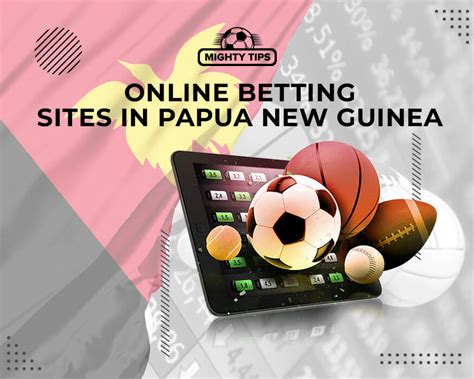 betting sites papua new guinea - best bookies in Papua